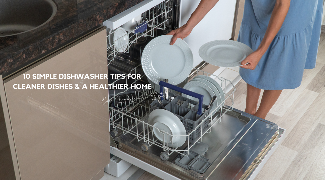 10 Simple Dishwasher Tips for Cleaner Dishes a Healthier Home
