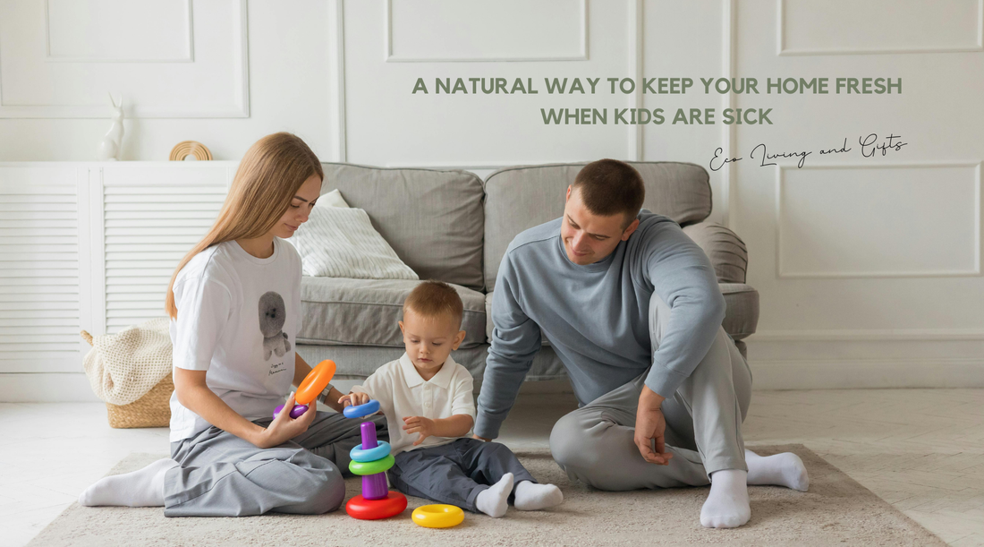 A Natural Way to Keep Your Home Fresh When Kids Are Sick